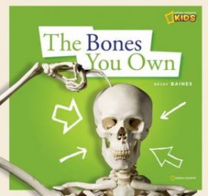 Bones You Own by Becky Baines