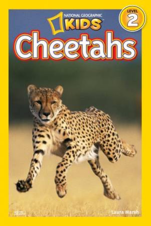 National Geographic Readers: Cheetah by Laura Marsh