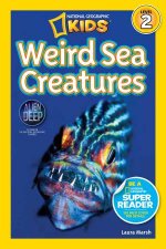 National Geographic Readers Weird Sea Creatures Level 2