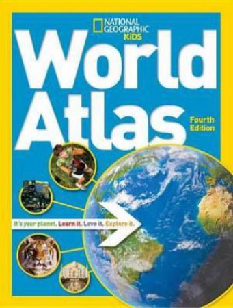 National Geographic Kids World Atlas by National Geographic