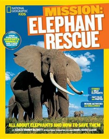 National Geographic Kids Mission: Elephant Rescue by Ashlee Brown Blewett