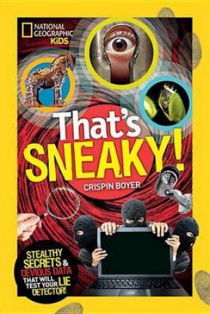 That's Sneaky by Crispin Boyer