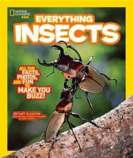 National Geographic Kids Everything Insects