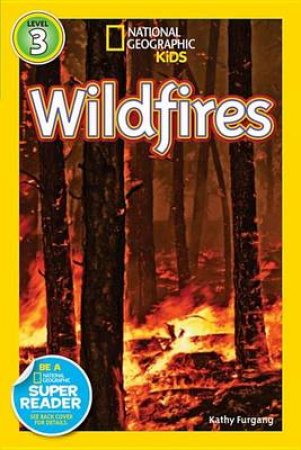 National Geographic Readers Wildfires Lvl 3 by KATHY FURGANG