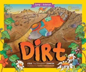 Jump Into Science Dirt by Steve Tomecek