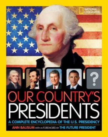 Our Country's Presidents by Ann;Bausum, Ann; Bausum