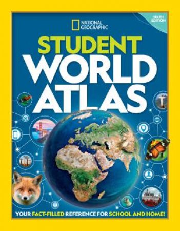 National Geographic Student World Atlas 6th Edition by Various