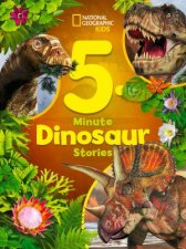 National Geographic Kids 5Minute Dinosaur Stories