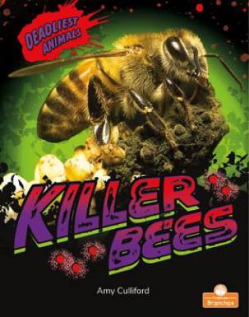 Killer Bees by Amy Culliford