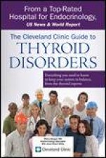 Cleveland Clinic Guide to Thyroid Disorders