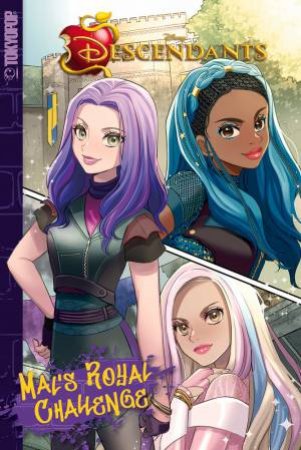 Disney Manga: Descendants - Mal's Royal Challenge by Natsuki Minami & Jason Muell