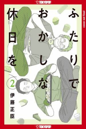 Confessions of a Shy Baker, Volume 2 by Masaomi Ito