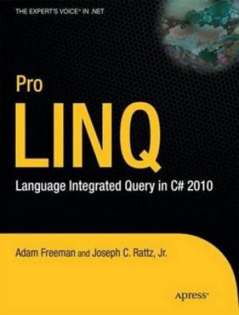 Pro LINQ: Language Integrated Query in VB 2008 by Joseph Rattz Jr & Dennis Hayes