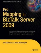 Pro Mapping in Biz Talk Server 2009