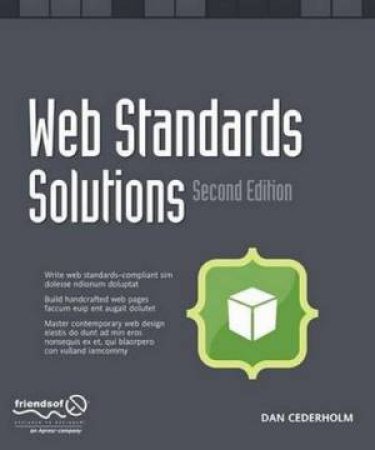 Web Standards Solutions, 2nd Ed by Dan Cederholm