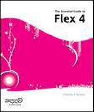 Essential Guide to Flex 4