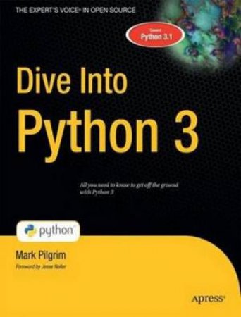 Dive Into Python 3 by Mark Pilgrim