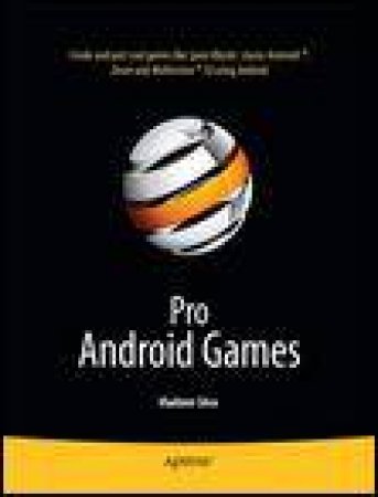 Pro Android 2 Games by Vladimir Silva