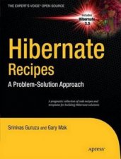 Hibernate Recipes A ProblemSolution Approach