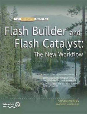 Flash Builder and Flash Catalyst: The New Workflow by Steven Peeters