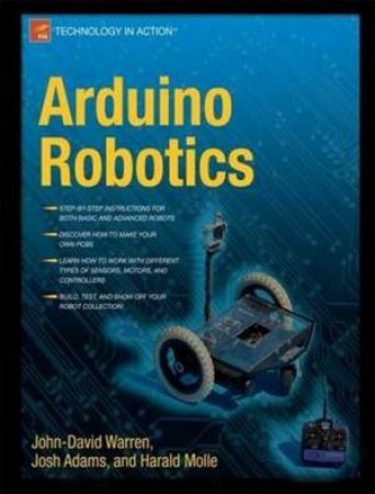 Arduino Robotics by John-David Warren