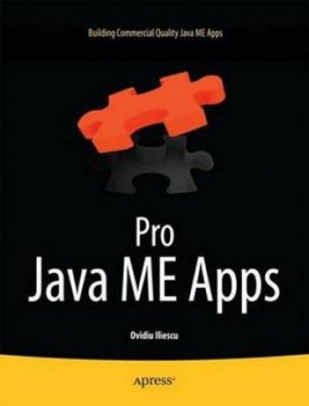 Pro Java ME Apps by Iliescu Ovidiu