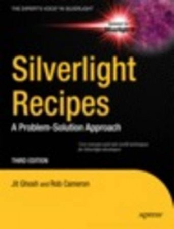 Silverlight Recipes 3/e by Jit et al Ghosh