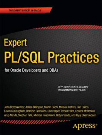 Expert PL/SQL Practices by John et al Beresniewicz