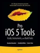 Pro iOS 5 Tools