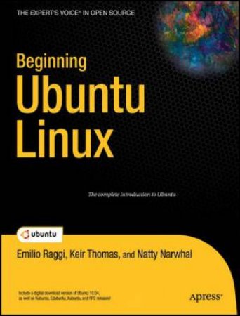 Beginning Ubuntu Linux 6/e by Emilio et al Raggi