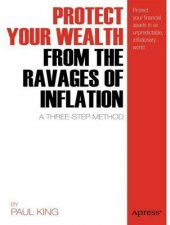 Protect Yourself from the Ravages of Inflation