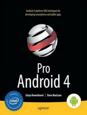 Pro Android 4 by Satya Komatineni & David Maclean