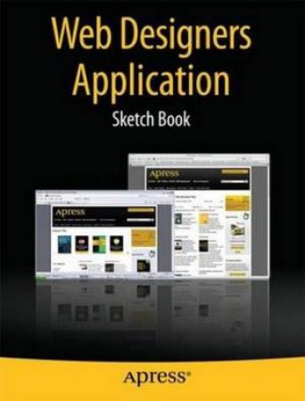 Web Designers Application Sketch Book by Dean Kaplan