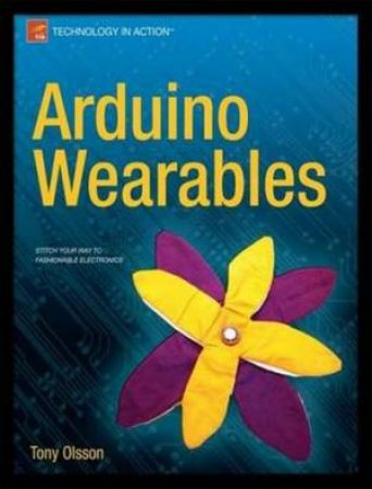 Adruino Wearables by Tony Olsson