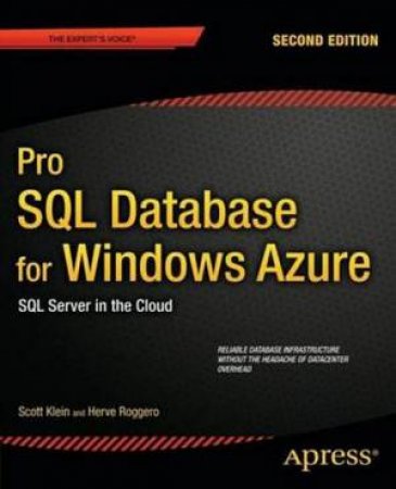 Pro SQL Azure: SQL Server in the Cloud by Scott Klein