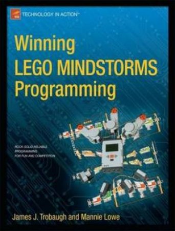 Winning LEGO MINDSTORMS Programming: LEGO MINDSTORMS NXT-G Programming f by James Trobaugh