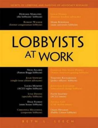 Lobbyists at Work by Beth Leech