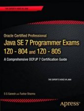 Oracle Certified Professional Java Programmer Exam 1z0804 and 1z0805 