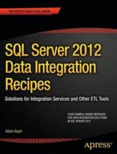 SQL Server 2012 Data Integration Recipes