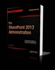 Pro SharePoint 2013 Administration