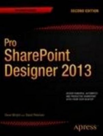 Pro SharePoint Designer 2013 by Steve Wright