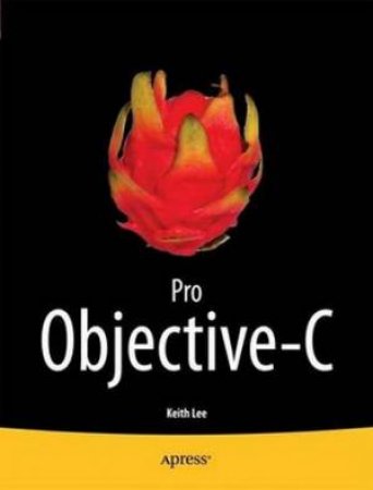 Pro Objective-C by Keith Lee