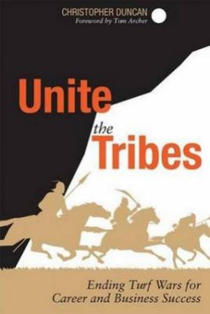 Unite the Tribes by Christopher Duncan