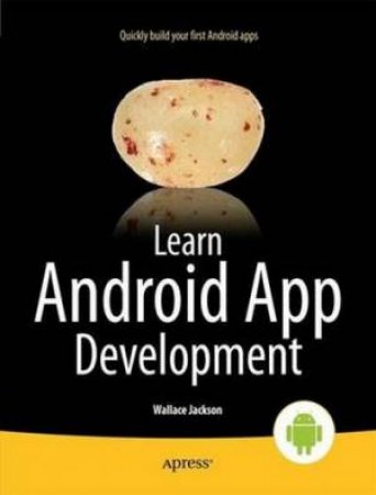 Learn Android App Development by Wallace Jackson