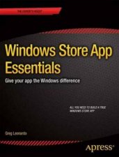 Windows Store App Essentials Give Your App the Windows Difference