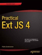 Practical Ext Js 4