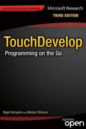 TouchDevelop: Programming on the Go by Nigel Horspool