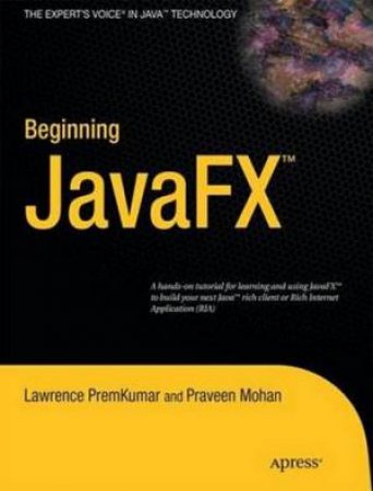 Beginning JavaFX Platform by Lawrence Kumar