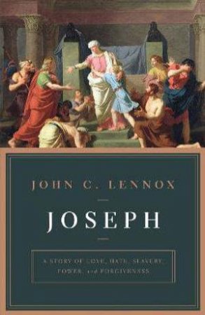 Joseph by John Lennox