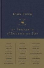 27 Servants of Sovereign Joy